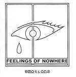 Feelings of Nowhere : Emotions